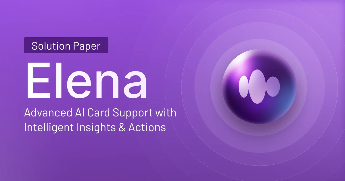 AI-Powered Card Support and Servicing Platform for Issuers | Elena